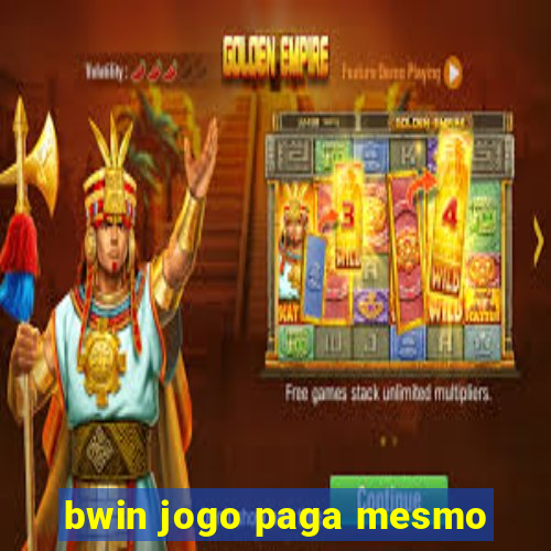 bwin jogo paga mesmo